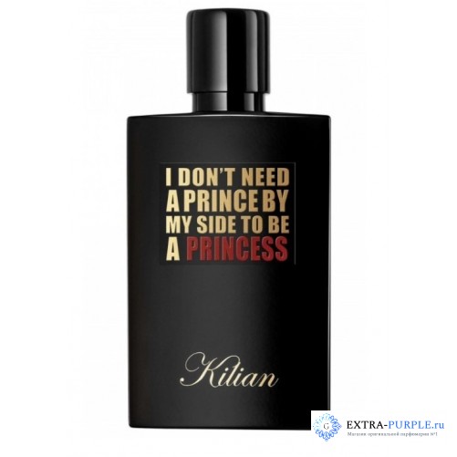 Kilian I Don't Need A Prince By My Side To Be A Princess